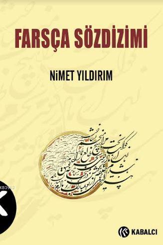 Farsça Sözdizimi | Nimet Yıldırım | Kabalcı Yayınevi