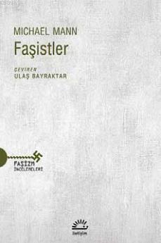 Faşistler | Michael Mann | İletişim Yayınları