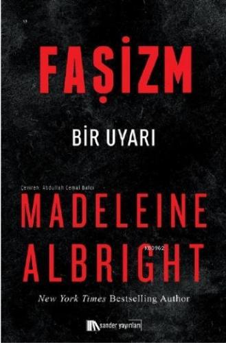 Faşizm; Bir Uyarı | Madeleine Albright | Sander Yayınları