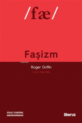 Faşizm | Roger Griffin | Liberus Yayınları