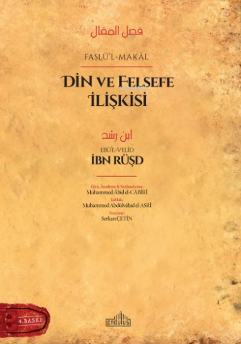 Faslü -l - Makal; Felsefe ve Din İlişkisi | İbn Rüşd | Endülüs Yayınla