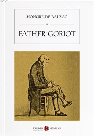 Father Goriot | Honore De Balzac | Karbon Kitaplar