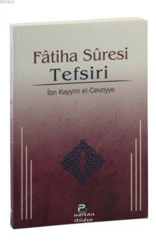 Fatiha Suresi Tefsiri | İbn Kayyim El - Cevziyye | Karınca & Polen Yay