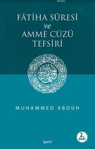 Fâtiha Sûresi ve Amme Cüzü Tefsiri | Muhammed Abduh | İşaret Yayınları