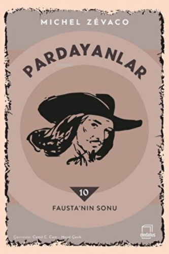 Fausta’nın Sonu - Pardayanlar 10 | Michel Zevaco | Dedalus Kitap