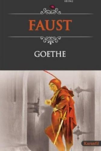 Faust | Johann Wolfgang Von Goethe | Karanfil Yayınları