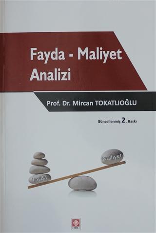 Fayda - Maliyet Analizi | Mircan Yıldız Tokatlıoğlu | Ekin Kitabevi Ya