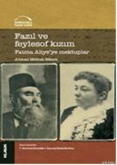 Fazıl ve Feylesof Kızım | Ahmet Mithat Efendi | Klasik Yayınları