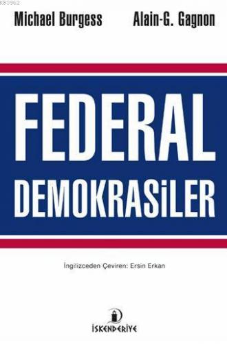 Federal Demokrasiler | Michael Burgess | İskenderiye Kitap