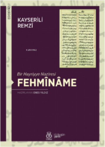 Fehmînâme;Bir Hayriyye Naziresi | Enes Yıldız | DBY Yayınları