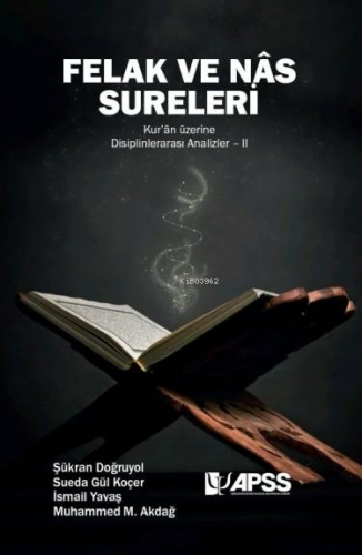 Felak Ve Nas Sureleri | İsmail Yavaş | APSS