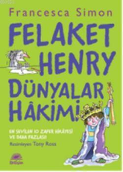 Felaket Henry Dünyalar Hakimi | Francesca Simon | İletişim Yayınları