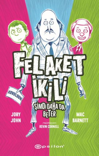 Felaket İkili 2 Şimdi Daha da Beter | Mac Barnett | Epsilon Yayınevi