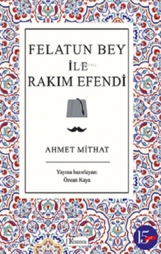 Felatun Bey ile Rakım Efendi | Ahmet Mithat | Koridor Yayıncılık