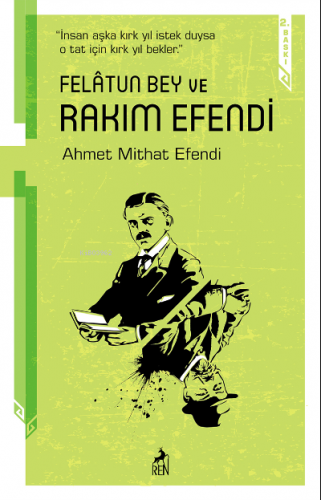 Felatun Bey ve Rakım Efendi | Ahmet Mithat Efendi | Ren Kitap