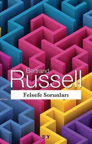 Felsefe Sorunları | Bertrand Russell | Say Yayınları