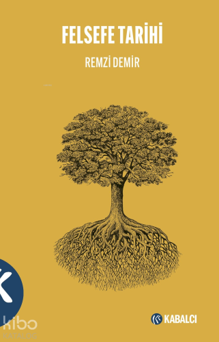 Felsefe Tarihi | Remzi Demir | Kabalcı Yayınevi