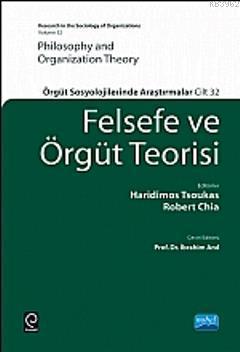 Felsefe ve Örgüt Teorisi; Örgüt Sosyolojilerinde Araştırmalar | Haridi