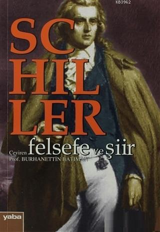 Felsefe ve Şiir | Friedrich Schiller | Yaba Yayınları