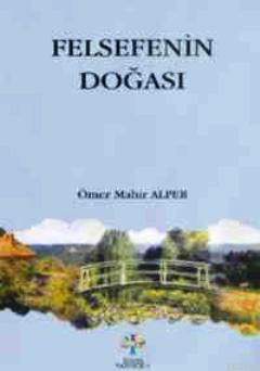 Felsefenin Doğası | Ömer Mahir Alper | Litera Yayıncılık