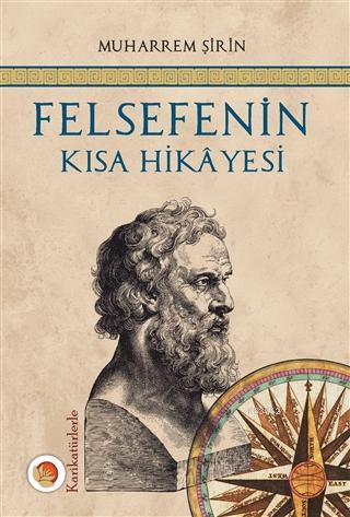 Felsefenin Kısa Hikayesi | Muharrem Şirin | Lotus Yayınevi