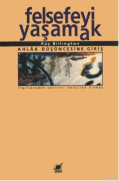 Felsefeyi Yaşamak | Ray Billington | Ayrıntı Yayınları