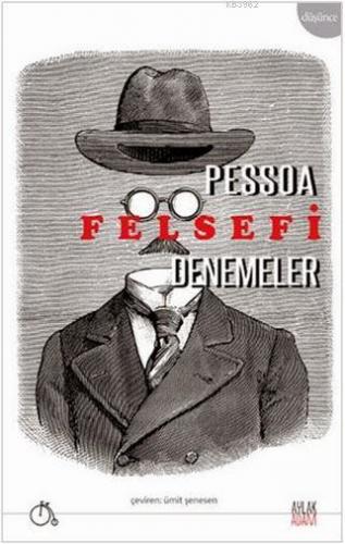 Felsefi Denemeler | Fernando Pessoa | Aylak Adam