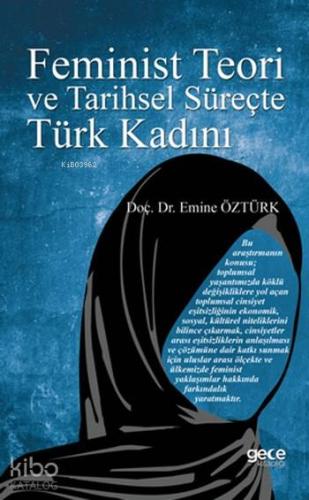 Feminist Teori ve Tarihsel Süreçte Türk Kadını | Emine Öztürk | Gece K