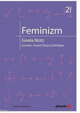 Feminizm | Gisela Notz | Phoenix Yayınevi