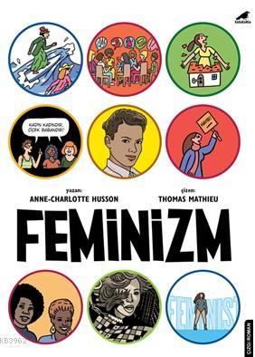 Feminizm | Anne-Charlotte Husson | Kara Karga Yayınları