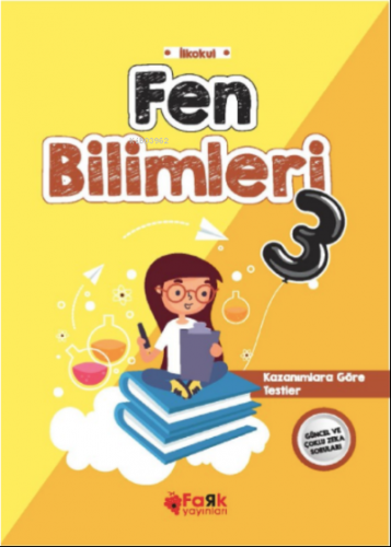 Fen Bilimleri-3;Kazanımlara göre Testler | Veysel Yıldız | Fark Yayınl