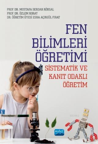 Fen Bilimleri Öğretimi (Sistematik ve Kanıt Odaklı Öğretim) | Mustafa 