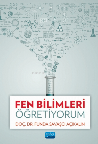 Fen Bilimleri Öğretiyorum | Funda Savaşçı Açıkalın | Nobel Akademik Ya