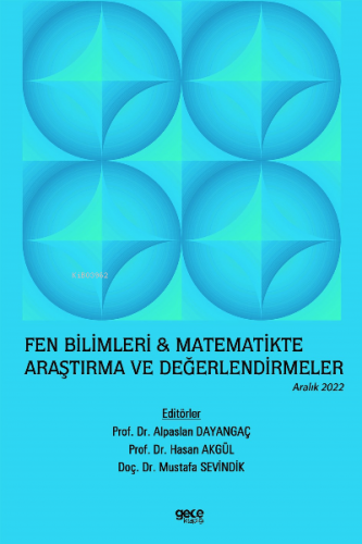 Fen Bilimleri ve Matematikte Araştırma ve Değerlendirmeler / Aralık 20