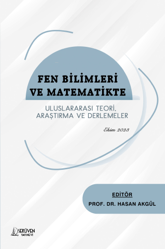 Fen Bilimleri Ve Matematikte ;Uluslararası Teori, Araştırma Ve Derleme