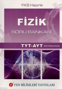 Fen Bilimleri Yayınları TYT AYT Fizik Soru Bankası Fen Bilimleri | Kol