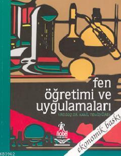 Fen Öğretimi ve Uygulamaları | Kamil Temizyürek | Nobel Yayın Dağıtım