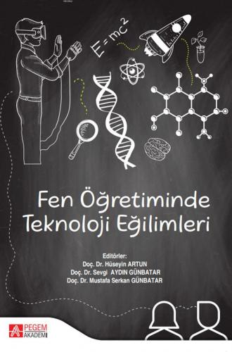 Fen Öğretiminde Teknoloji Eğilimleri | Mustafa Serkan Günbatar | Pegem