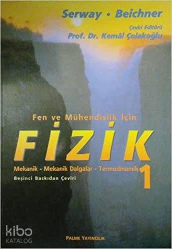 Fen ve Mühendislik İçin Fizik 1 Mekanik Mekanik Dalgalar Termodinamik 