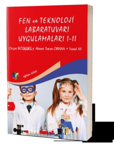 Fen ve Teknoloji Laboratuvarı Ugulamaları 1 - 2 | Orçun Bozkurt | Eğit