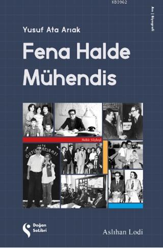 Fena Halde Mühendis | Aslıhan Lodi | Doğan Solibri