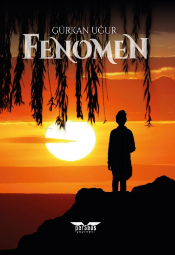 Fenomen | Gürkan Uğur | Perseus Yayınevi