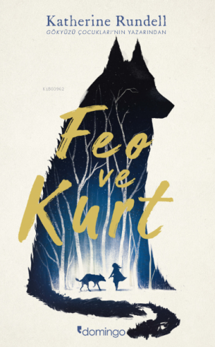 Feo ve Kurt | Katherine Rundell | Domingo Yayınevi