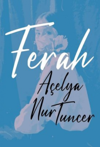 Ferah | Açelya Nur Tuncer | Cem Yayınevi