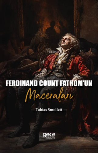 Ferdinand Count Fathom’un Maceraları | Tobias Smollett | Gece Kitaplığ