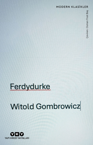 Ferdydurke | Witold Gombrowicz | Yapı Kredi Yayınları ( YKY )