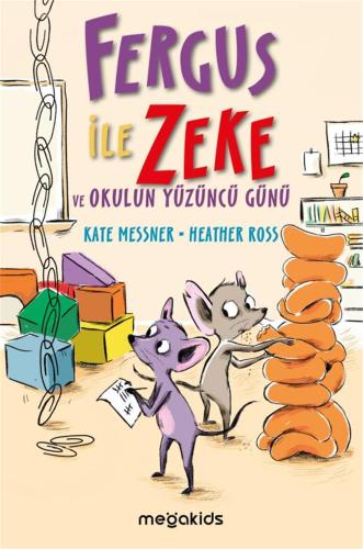 Fergus İle Zeke ve Okulun Yüzüncü Günü | Kolektif | Megakids Yayıncılı