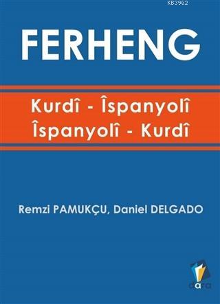 Ferheng Kurdi İspanyoli - İspanyoli Kurdi | Remzi Pamukçu | Dara Yayın