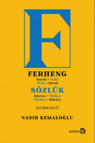 Ferheng (Kurdî - Tirkî / Tirkî - Kurdî) | Sözlük (Kürtçe-Türkçe / Türk