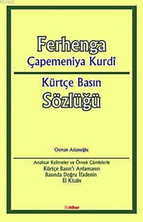 Ferhenga Çapemeniya Kurdi; Kürtçe Basın Sözlüğü | Osman Aslanoğlu | Nu